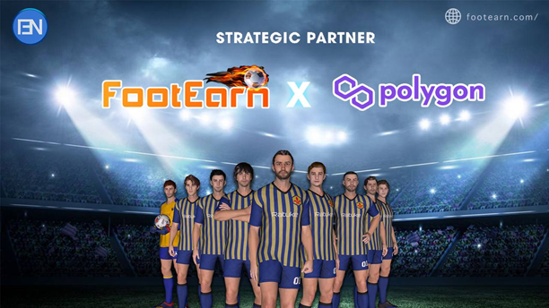 FootEarn announced its strategic partnership with Polygon