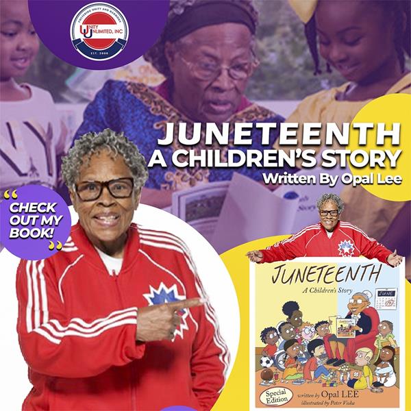 Juneteenth: A Children's Story by Dr. Opal Lee