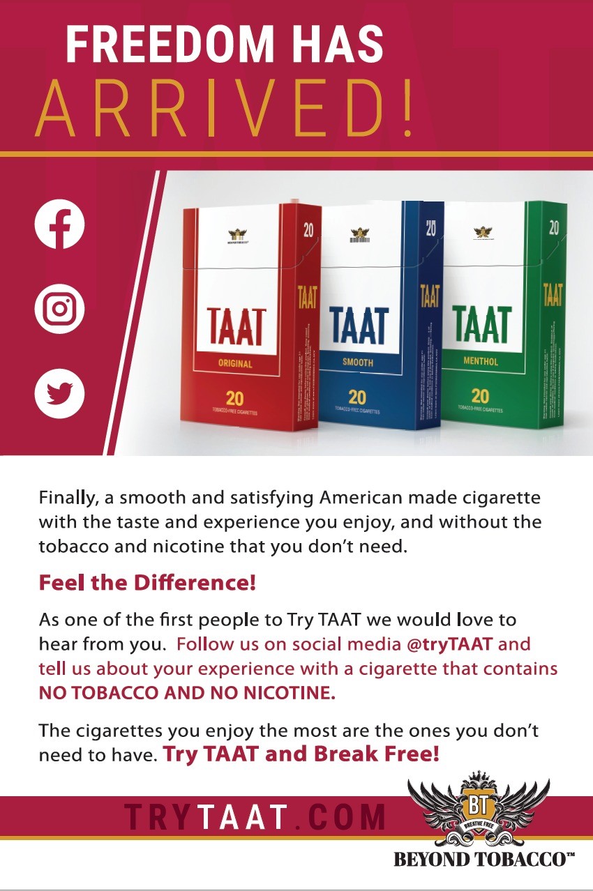 This printed insert conveys an introductory message to legal-aged smokers who have received the TAAT™ samples that were recently shipped, encouraging them to share their feedback about TAAT™ through the Company’s social media channels.