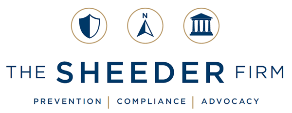 The Sheeder Firm: Prevention, Compliance and Advocacy