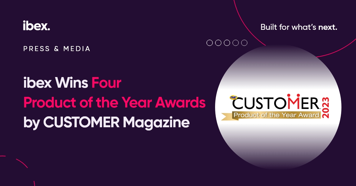 ibex Wins Four Product of the Year Awards by CUSTOMER Magazine