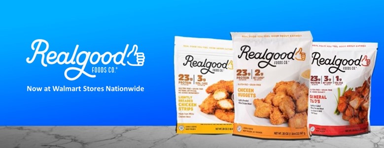 Real Good Foods Announces Expansion of Breaded Chicken & Asian Entrees into 4,000+ Walmart Stores Nationwide.