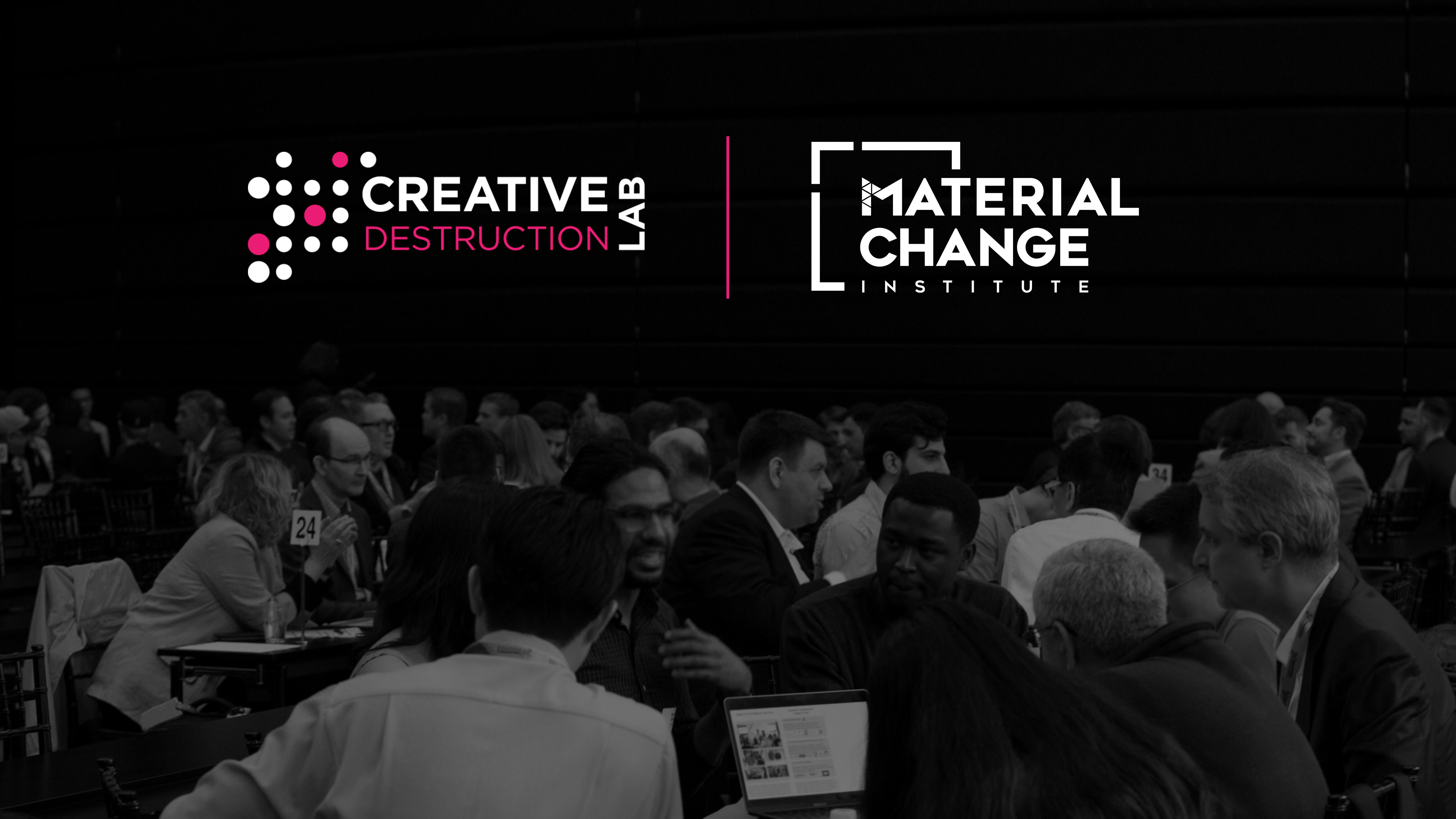 Creative Destruction Lab and Material Change Institute Partnership