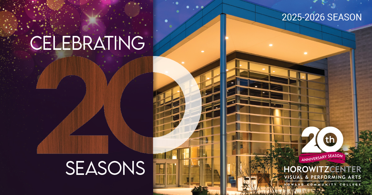 Howard Community College’s Horowitz Center Continues Celebration of 20th Anniversary Season