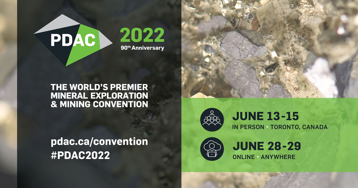 PDAC 2022 Convention Rescheduled from March to...