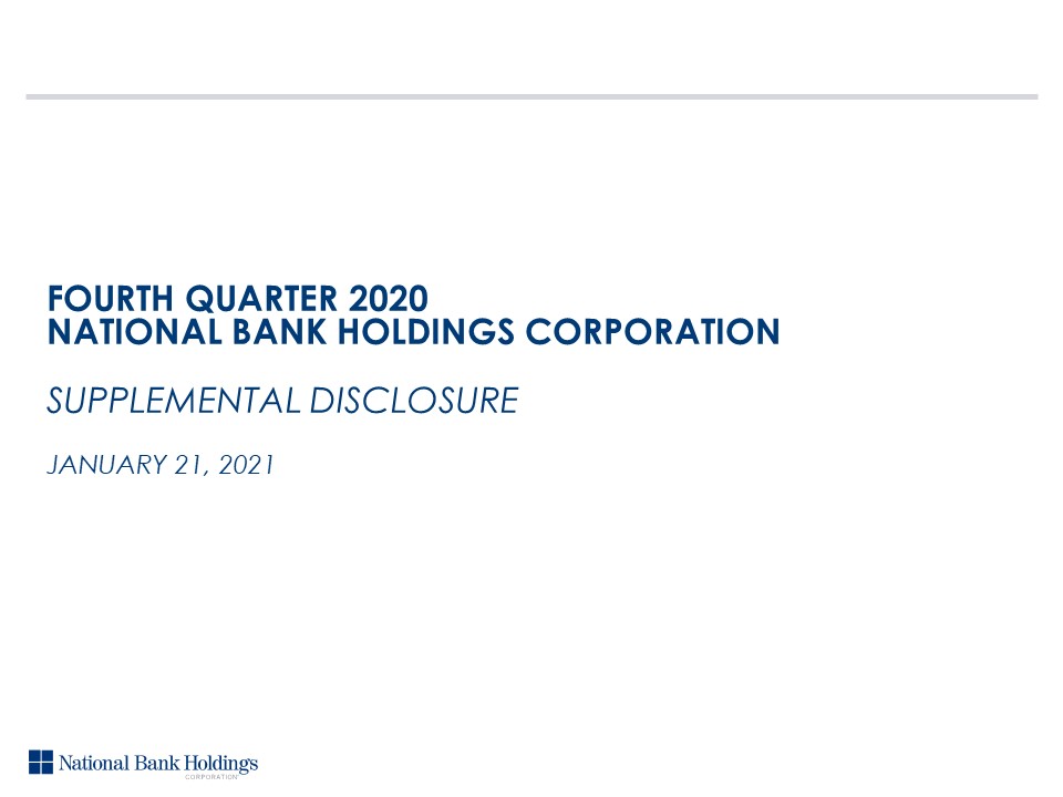 Fourth Quarter 2020 NBHC Supplemental Disclosure