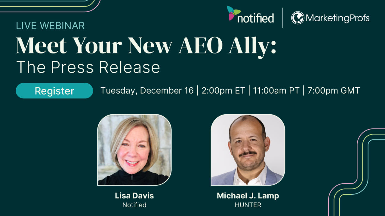 AI has made press releases a critical signal for visibility and authority. Join our Dec. 16th session to learn how PR and marketing can turn them into a shared KPI and AEO advantage.