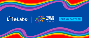 LifeLabs partners with Pride at Work Canada to support LGBTQ2S+ inclusion in the workplace