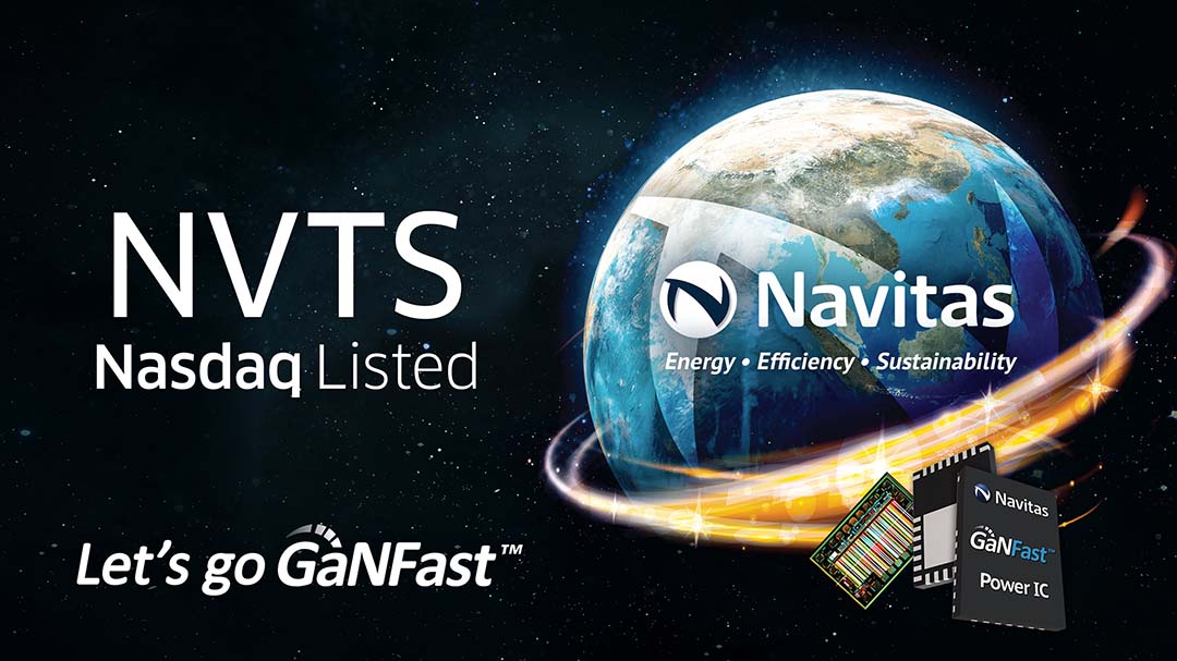 Navitas Semiconductor (Nasdaq: NVTS), world-leader in gallium-nitride (GaN) power ICs.