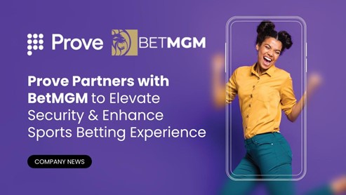 Prove Identity Strikes partnership with BetMGM