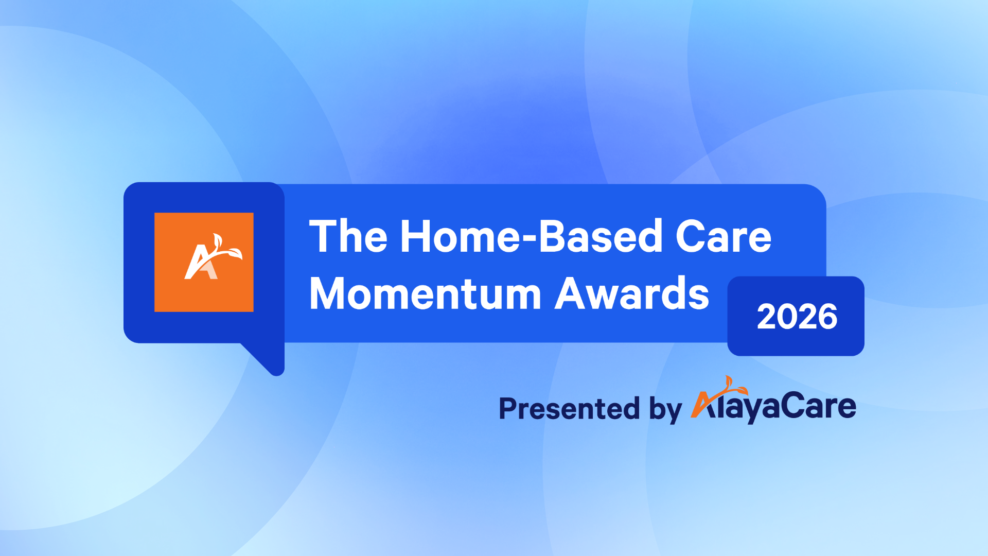 AlayaCare launches Home-based Care Momentum Awards to recognize frontline leaders and innovators