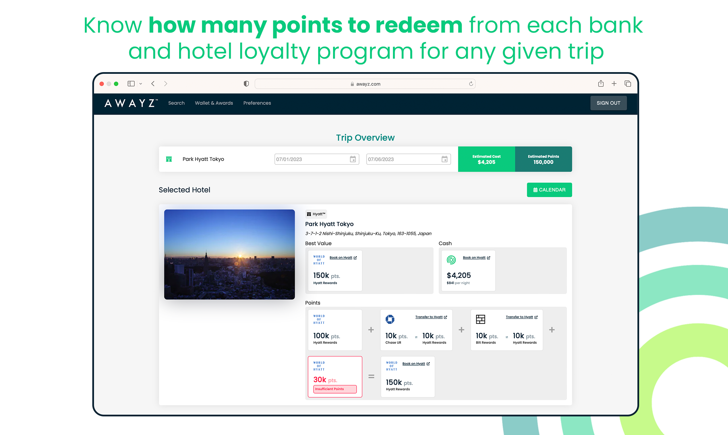 With Awayz's pricing breakdown feature, users know how many points to redeem from each hotel and loyalty program for any given trip.