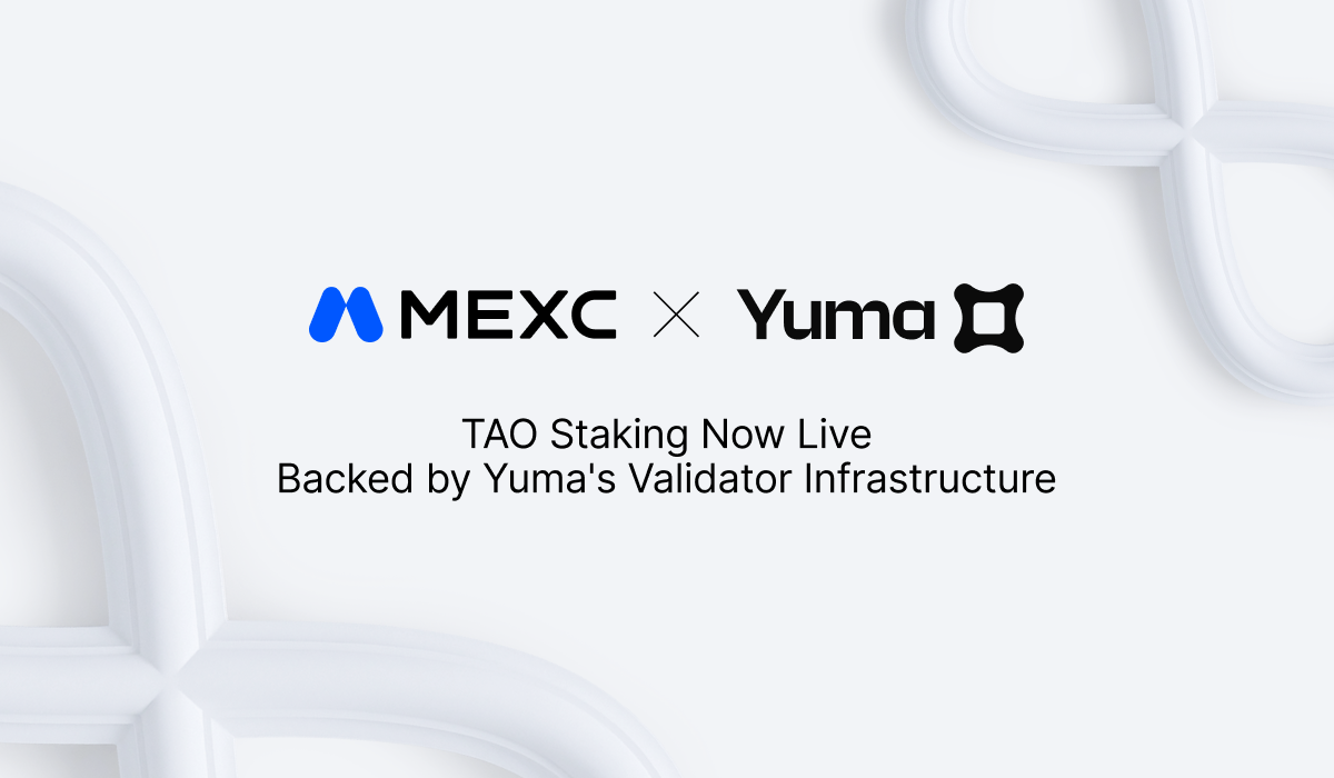 MEXC Partners with Yuma to Launch Bittensor (TAO) Staking for Global Users