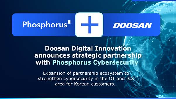 Doosan Digital Innovation has partnered with Phosphorus to strengthen its operational technology security ecosystem and provide operational technology (OT) security solutions to Korean enterprises.