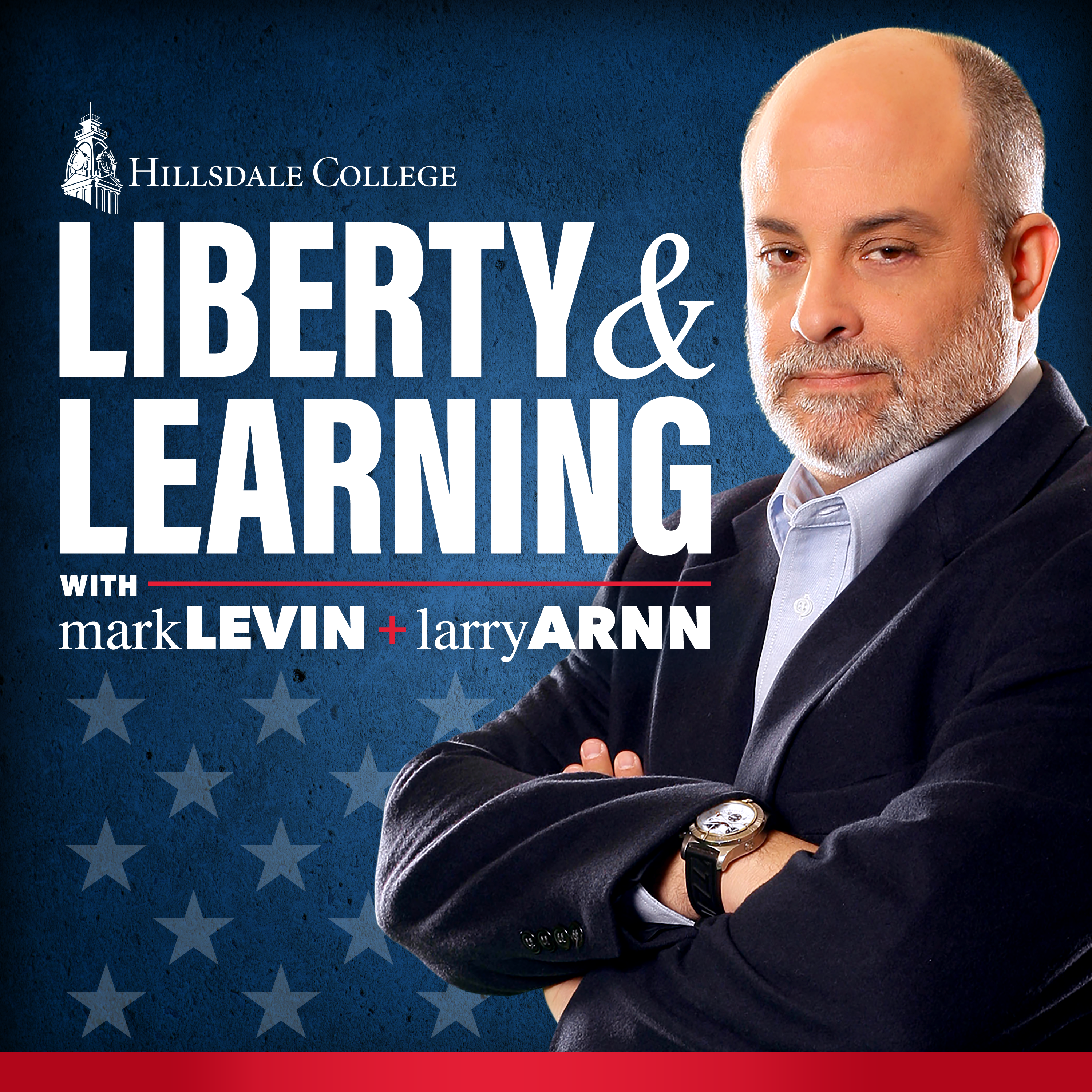 Mark Levin & Larry Arn Podcast