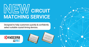 KYOCERA AVX LAUNCHES NEW CIRCUIT MATCHING SERVICE
