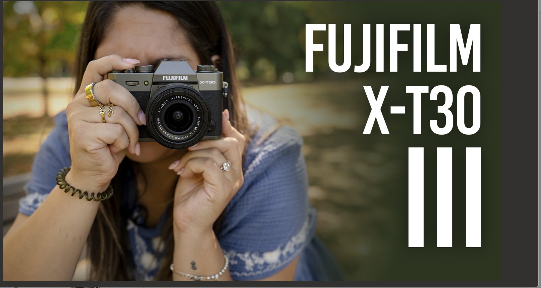 Fujifilm Announces X-T30 III Camera and XC 13-33mm f/3.5-6.3 OIS Lens; YouTube First Look and More Info at B&H