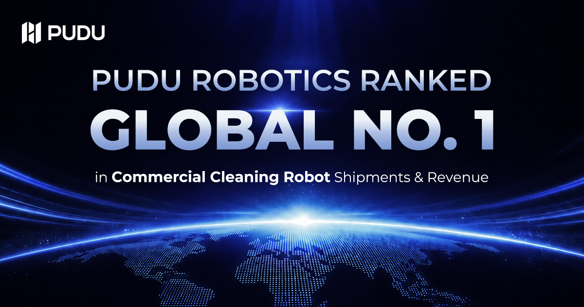 PUDU Robotics graphic announcing its global No. 1 ranking in commercial cleaning robot shipments and revenue