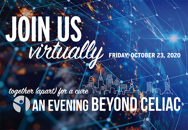 Beyond Celiac is hosting the largest virtual event of its kind this year on Oct. 23 at 7 pm ET/4 pm PT to celebrate their ongoing acceleration of work to find a cure for celiac disease by 2030. www.BeyondCeliac.org/evening