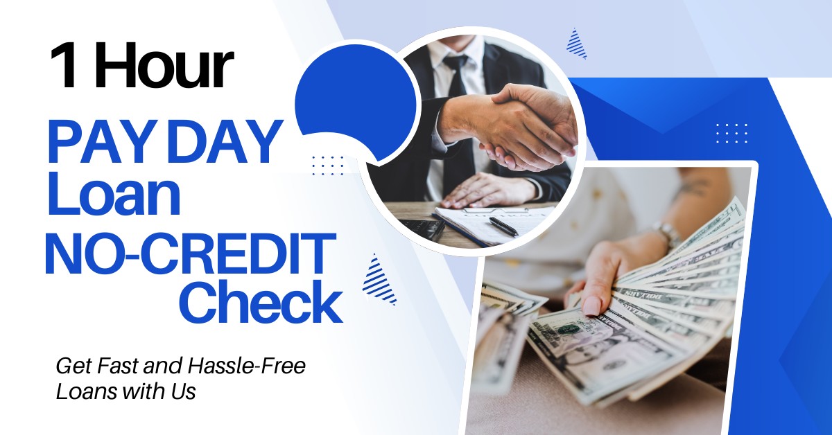 1 Hour Payday Loans Online No Credit Check
