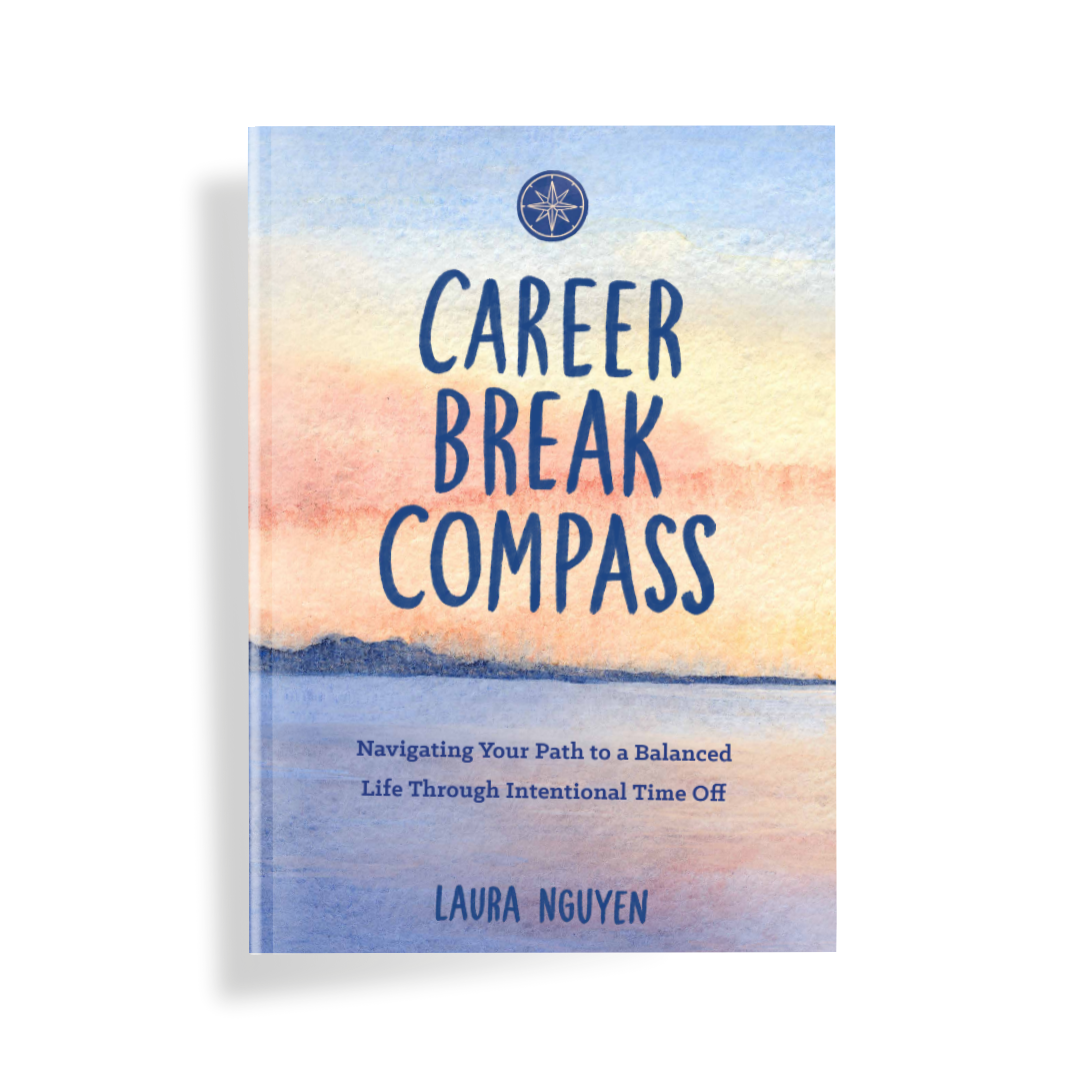 Career Break Compass - Laura Nguyen