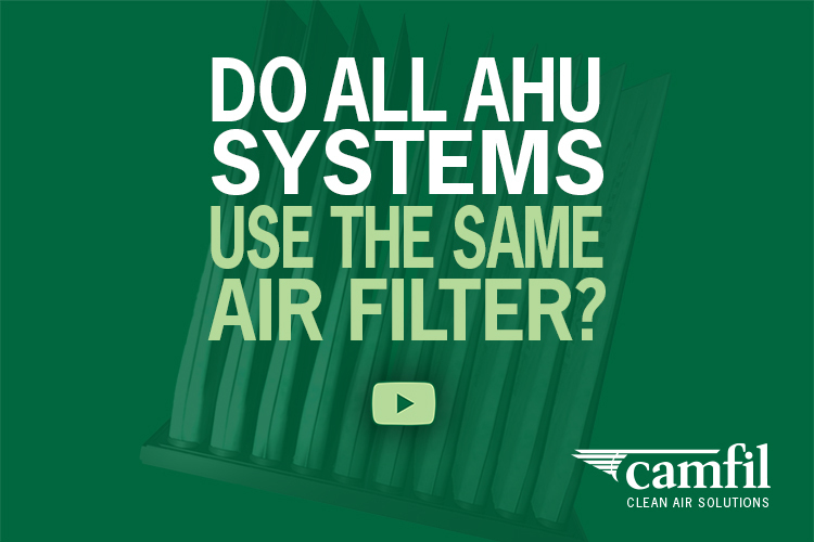 Camfil Air Quality Professionals Explain Individualized Air Filtration Solutions in New YouTube Video