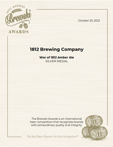 War of 1812 Amber Ale has been awarded the Silver Medal in the “American-Style Amber/Red Ale” category in the Brewski Awards