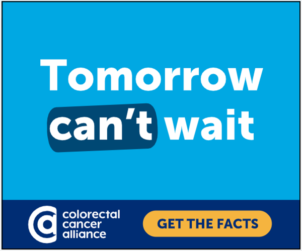 An example of an ad from the Colorectal Cancer Alliance's digital awareness campaign "Tomorrow can't wait," which will appear throughout National Colorectal Cancer Awareness Month. 