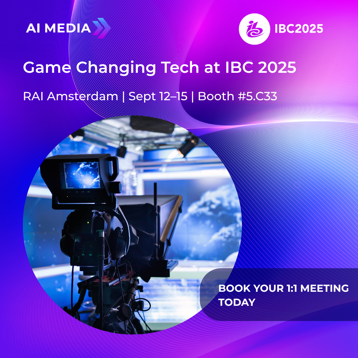 Promotional graphic for AI-Media at IBC 2025. Features a professional video camera in a studio with AI-Media IBC Details