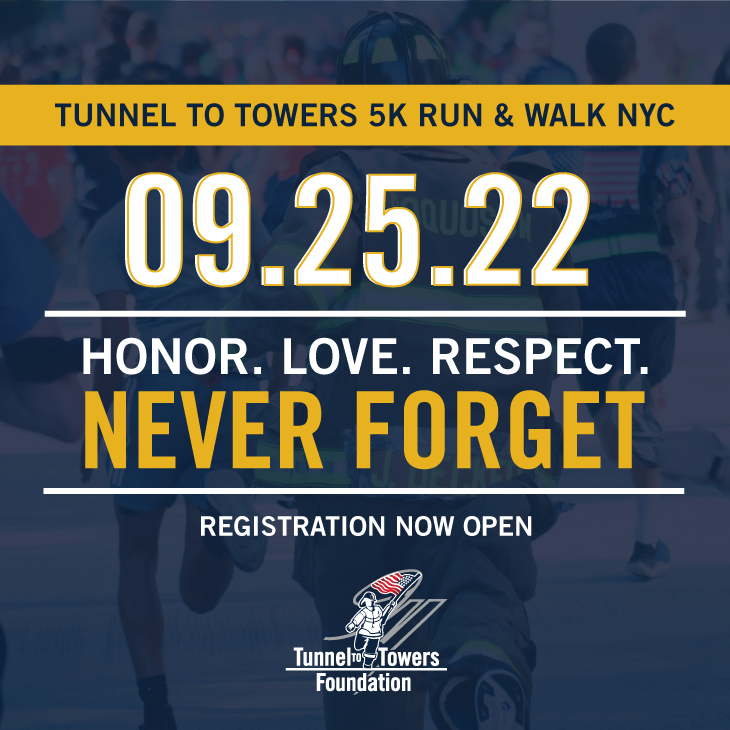 Register Now for the 2022 Tunnel To Towers 5K Run & Walk NYC