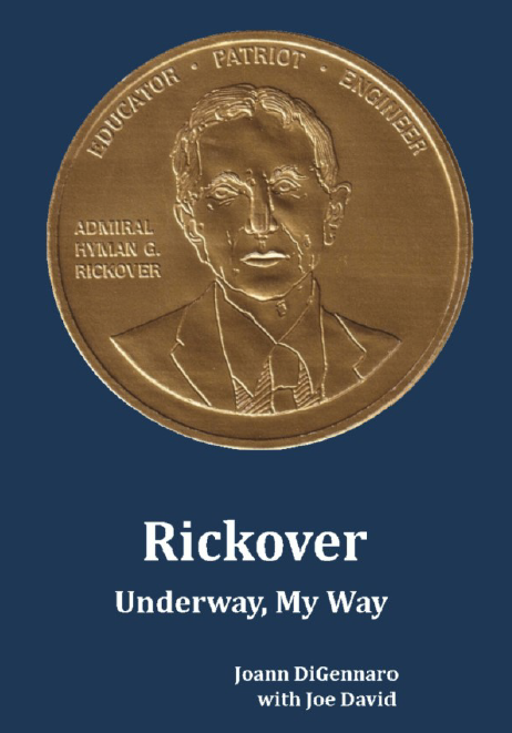 "Rickover: Underway, My Way" by Joann DiGennaro with Joe David