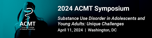 2024 ACMT Symposium: Substance Use Disorder in Adolescents and Young Adults