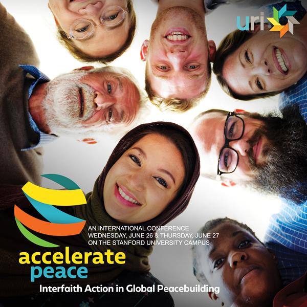 Accelerate Peace: Interfaith Action in Global Peacebuilding
An international conference on the Stanford University campus
Wednesday, June 26 & Thursday, June 27
https://uri.org/acceleratepeace