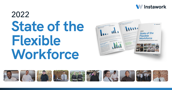 Instawork State of the Flexible Workforce