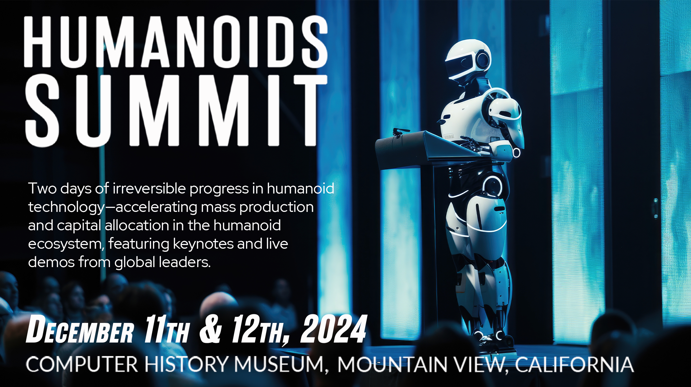 Inaugural Humanoids Summit 2024 In Silicon Valley