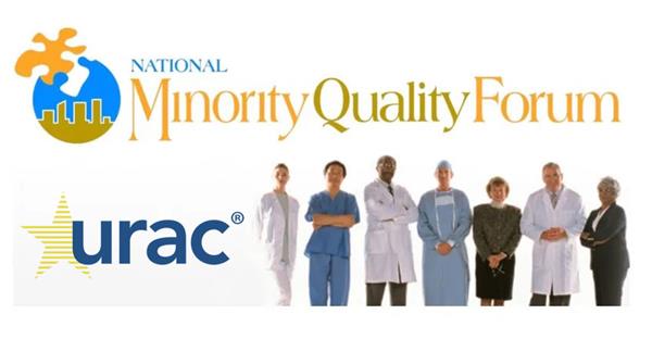 URAC and The National Minority Quality Forum Explore Development of Health Equity Standards