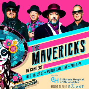 The Mavericks in Concert - World Cafe Live (Philadelphia)