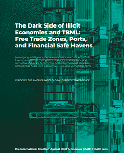 ICAIE Report: The Dark  Side of Illicit Economies and TBML