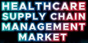 Healthcare Supply Chain Management Market