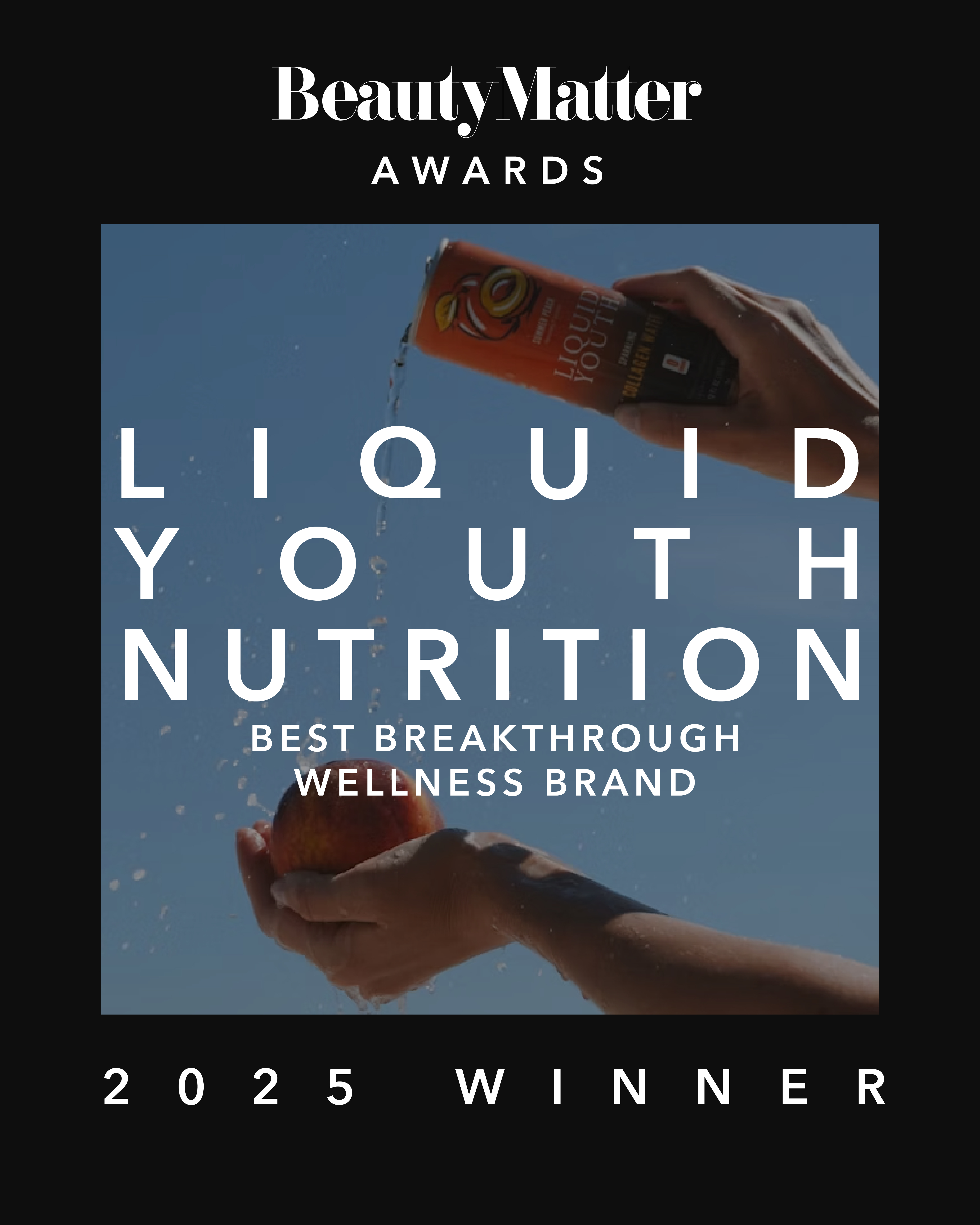 Liquid Youth Nutrition was Announced as the Best Breakthrough Wellness Brand