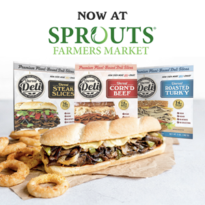 All three 5oz retail packs of premium plant-based deli meat are now at Sprouts: Unreal Deli Corn'd Beef, Roasted Turk'y, and Steak Slices