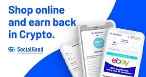 Earn up to 100% Crypto Back for online purchases with the SocialGood App.