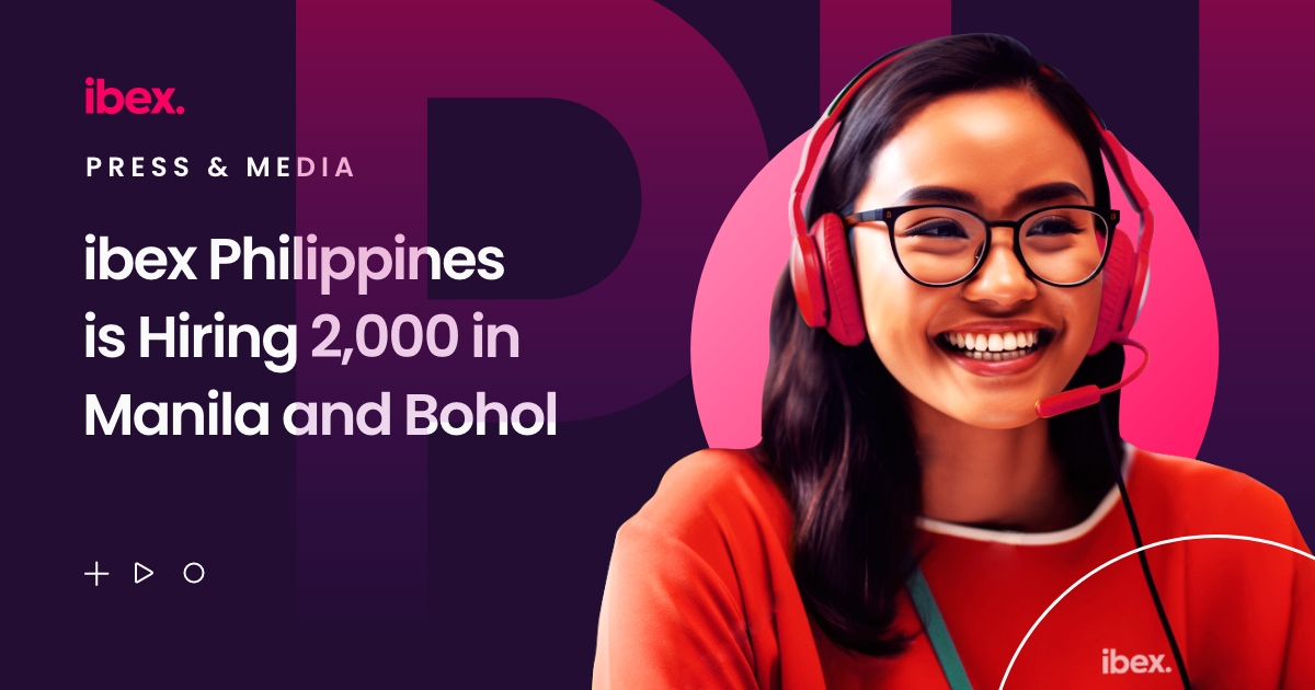 ibex Continues to Grow in the Philippines; Hiring 2,000 New