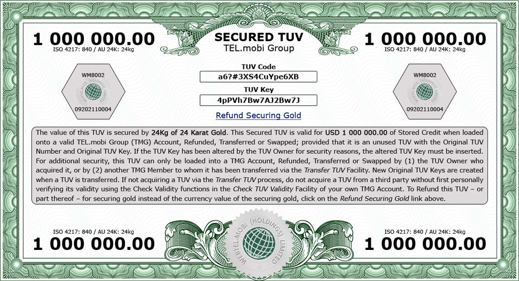 Secured TUV - USD 1 000 000  or 24Kg AU 24K.1020