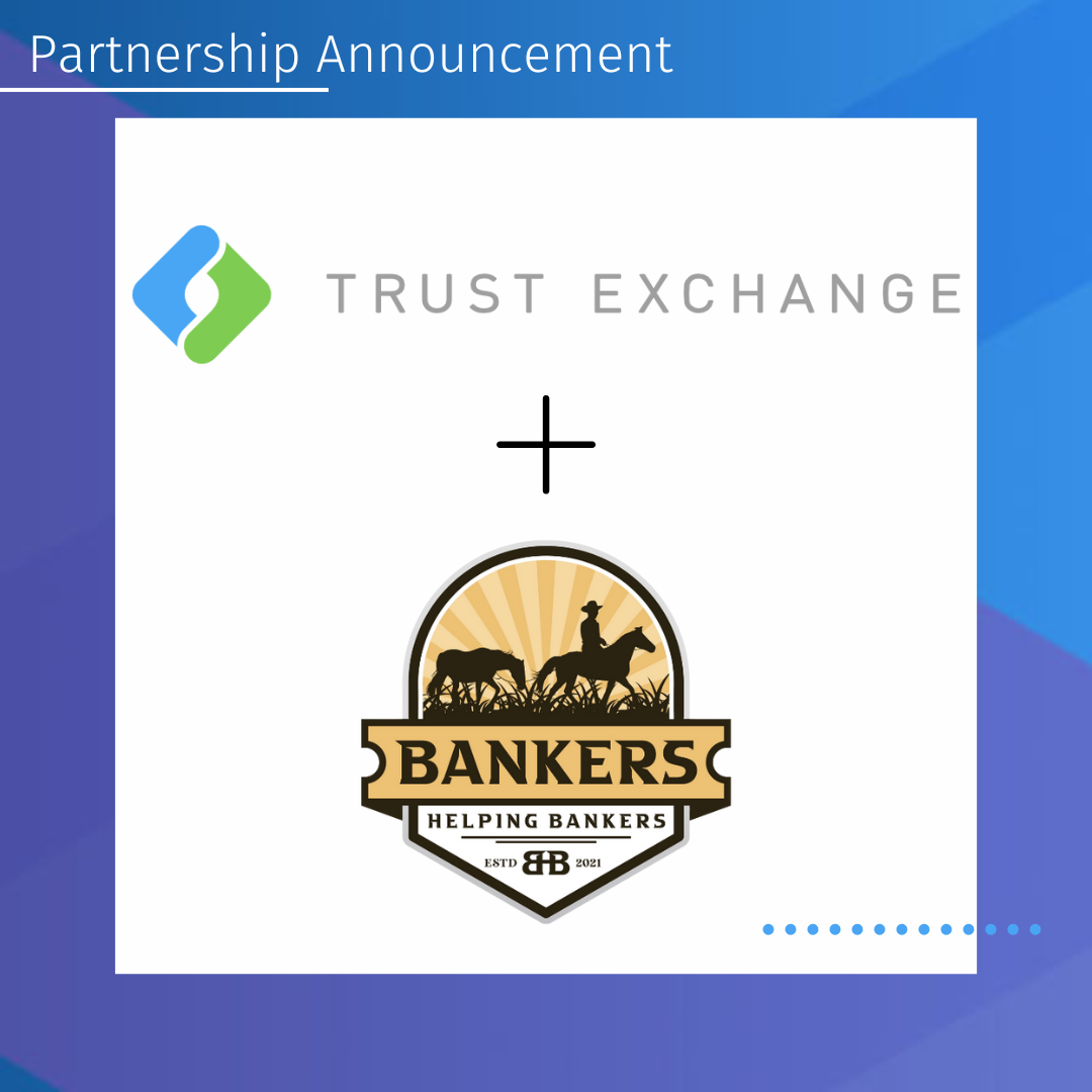 Trust Exchange Announces Partnership With Bankers Helping Bankers Platform thumbnail