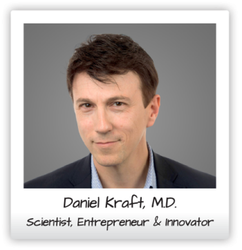 Daniel Kraft, M.D. Scientist, Entrepreneur & Innovator