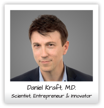 Daniel Kraft, M.D. Scientist, Entrepreneur & Innovator