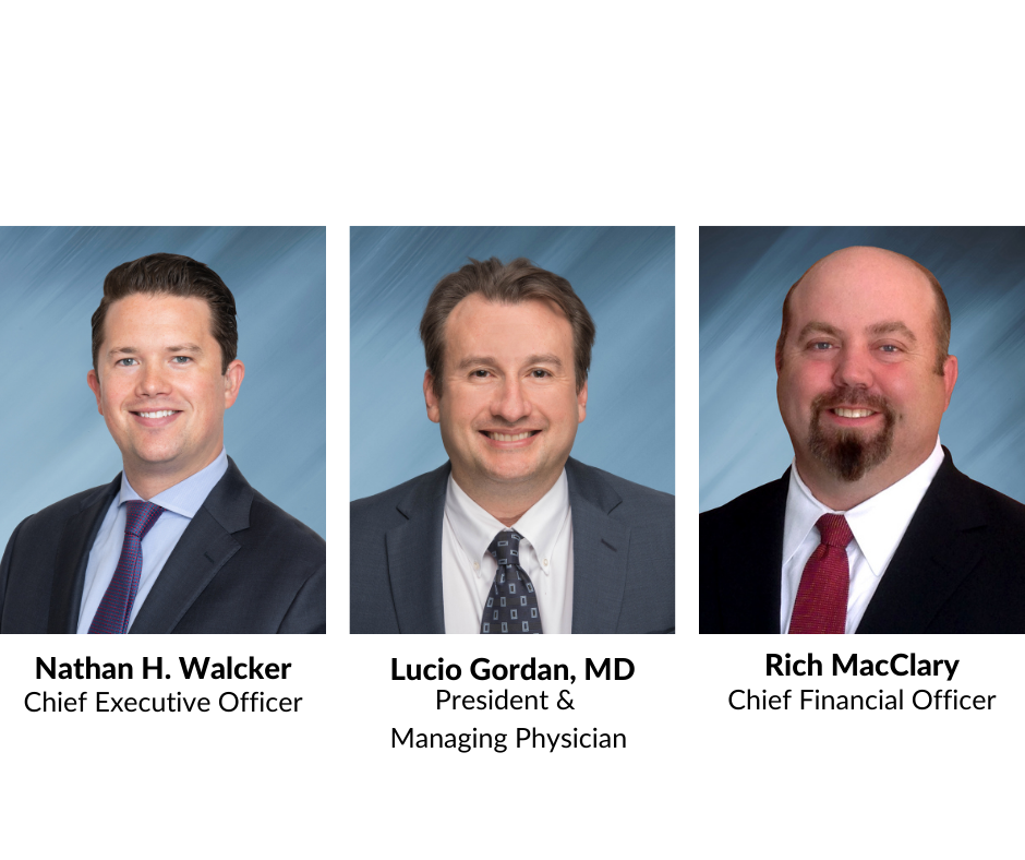 Chief Executive Officer Nathan H. Walcker; President & Managing Physician Lucio Gordan, MD; Chief Financial Officer Rich MacClary 