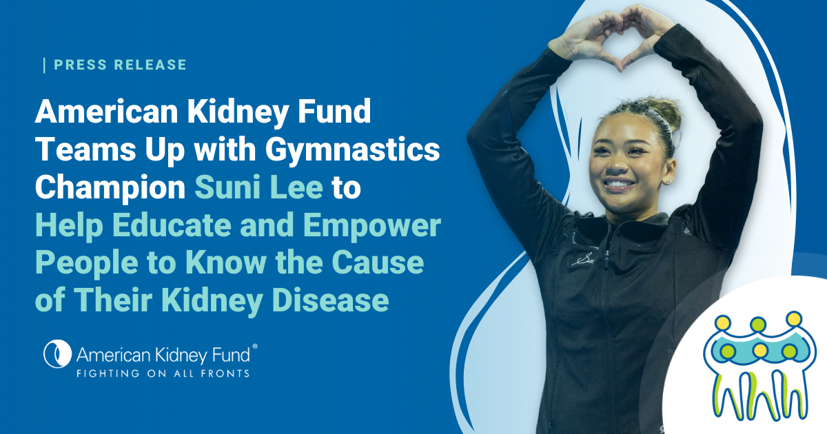 American Kidney Fund Teams Up with Gymnastics Champion Suni Lee