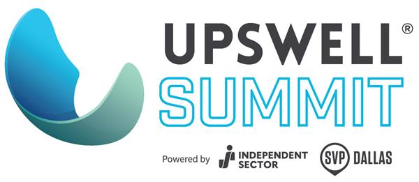 2023 Upswell Summit: Powered by Independent Sector and SVP Dallas